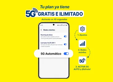 Tu plan ya tiene 5G gratis e ilimitado